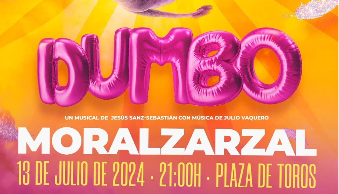 F-Estival en la Plaza nos trae a Moralzarzal, Dumbo El Musical, el 13 de julio
