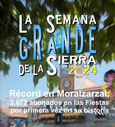 Récord en Moralzarzal 2024, 2.073 abonados en las Fiestas Patronales por primera vez en su historia. web