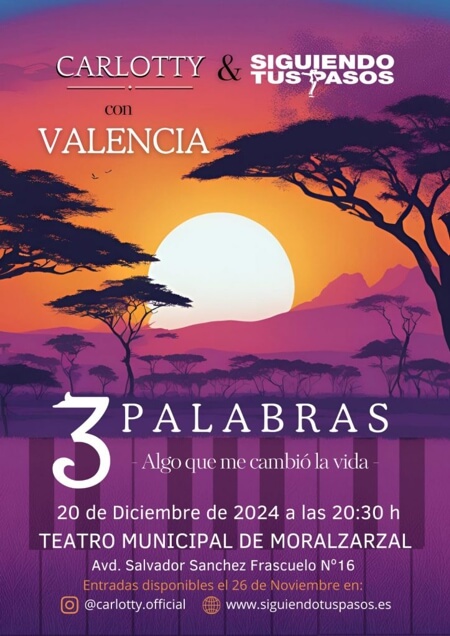 Concierto, 3 palabras. Carlotty y Siguiendo tus Pasos con Valencia. 20 de diciembre en Moralzarzal 2024