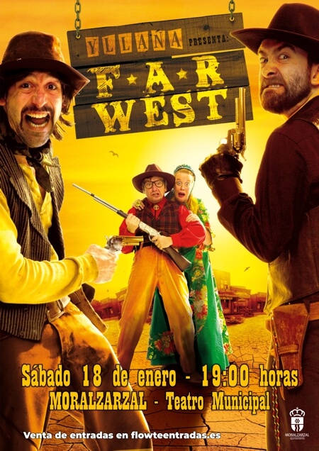 Cartel Yllana Far West. Moralzarzal