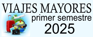 Viajes mayores primer semestre 2025